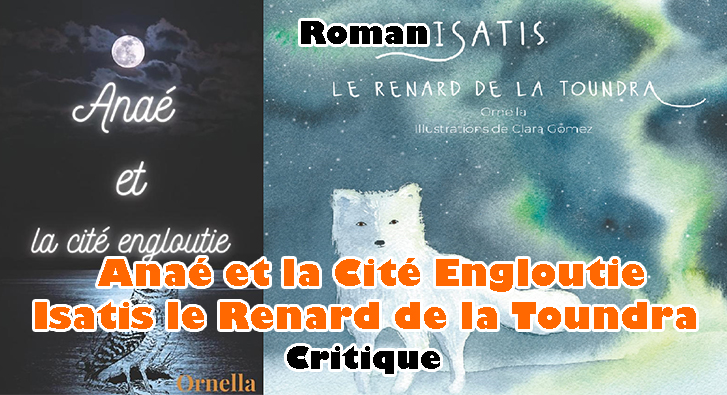 Anaé et la Cité Engloutie/Isatis le Renard de la Toundra – Ornella