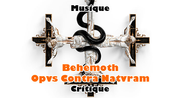 Behemoth – Opvs Contra Natvram – Pas si Contre-Nature