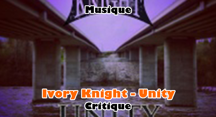 Ivory Knight – Unity