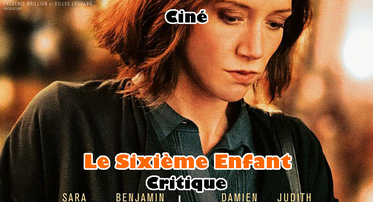 Le Sixième Enfant – Incroyable Premier Film