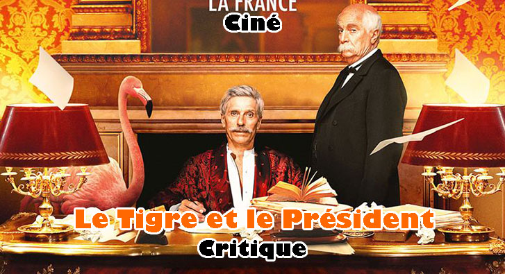 Avis Sur Le Tigre Et Le Président Le Tigre et le Président - Lavisqteam.fr