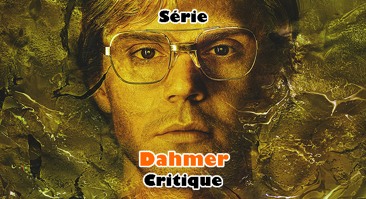 Dahmer: Monstre – L’Histoire de Jeffrey Dahmer