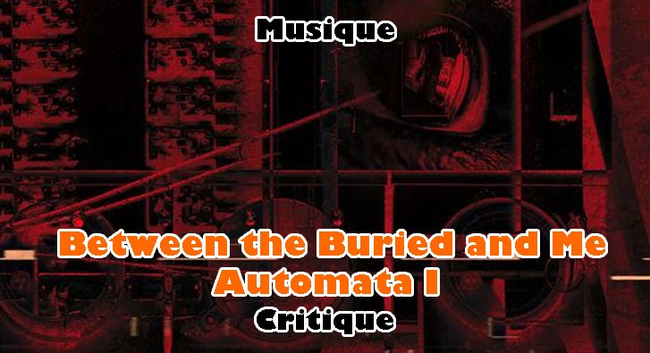 Between the Buried and Me – Automata I