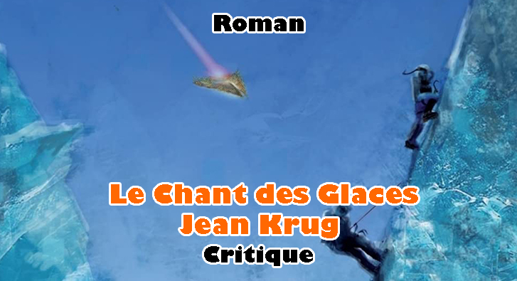 Le Chant des Glaces – Jean Krug