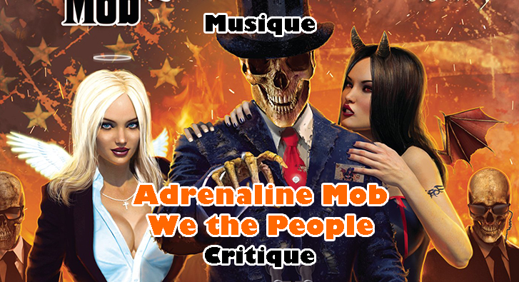 Adrenaline Mob – We the People