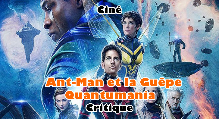 Ant-Man et la Guêpe – Quantumania – Petite Entame