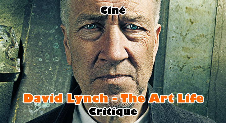 David Lynch – The Art Life