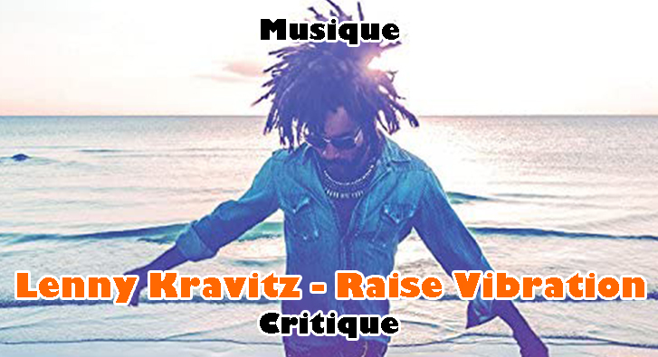 Lenny Kravitz – Raise Vibration