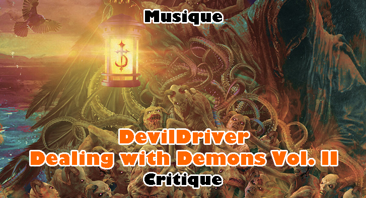 DevilDriver – Dealing With Demons Vol. II