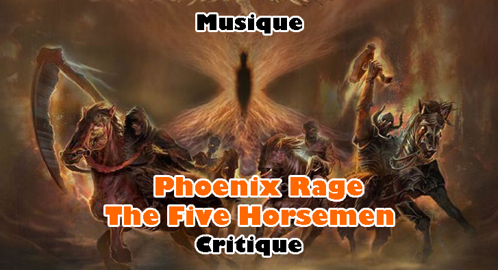 Phoenix Rage – The Five Horsemen