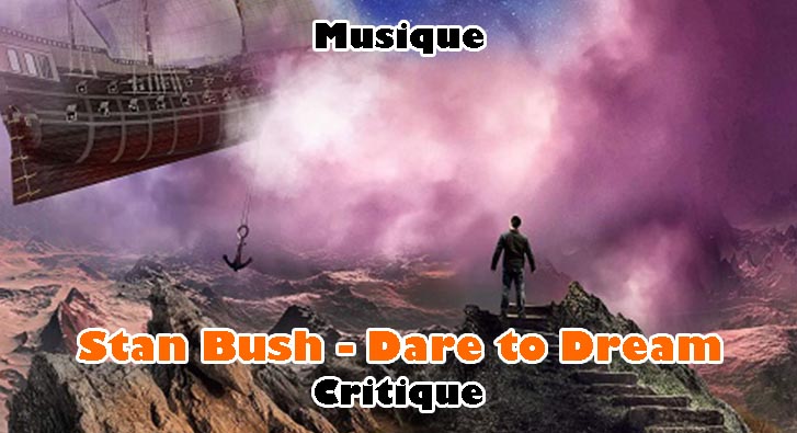 Stan Bush – Dare to Dream