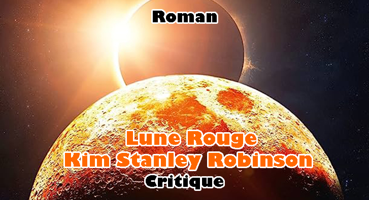 Lune Rouge – Kim Stanley Robinson