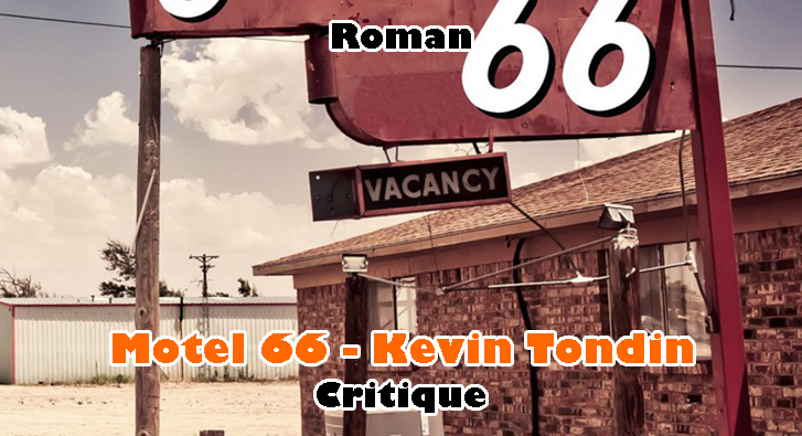 Motel 66 – Kevin Tondin