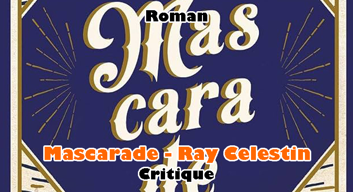 Mascarade – Ray Celestin