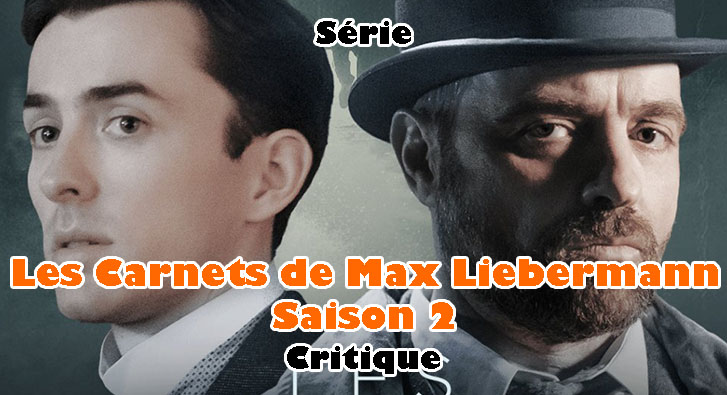 Les Carnets de Max Liebermann Saison 2