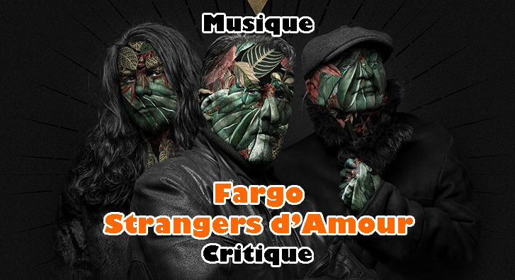 Fargo – Strangers d’Amour