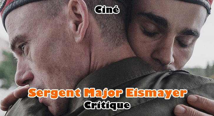 Sergent Major Eismayer – Être Gay dans l’Armée