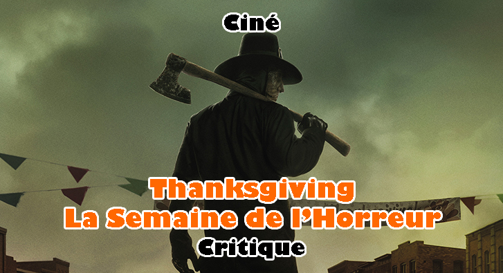 Thanksgiving – La Semaine de l’Horreur – Pas de Dindes Graciées