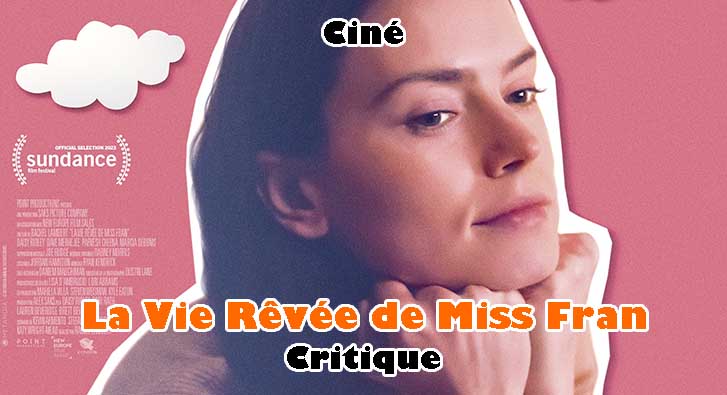 La Vie Rêvée de Miss Fran – Plutôt un Cauchemar…