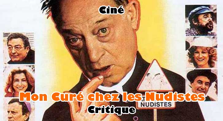 Mon Curé chez les Nudistes – Le Nanar à la Française