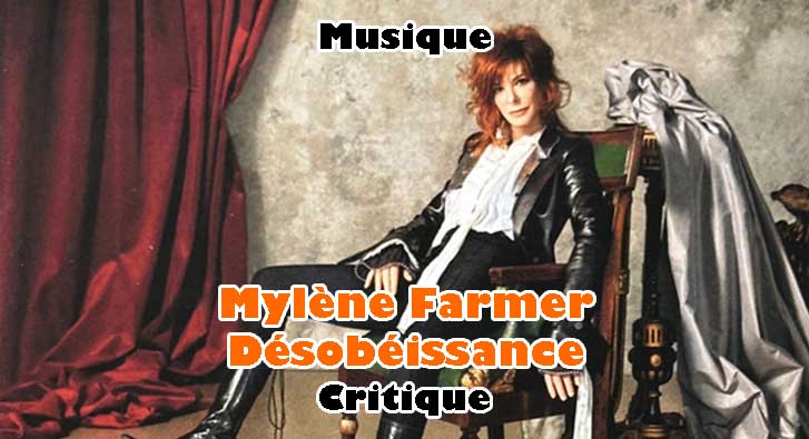 Mylène Farmer – Désobéissance