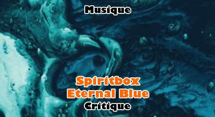 Spiritbox – Eternal Blue