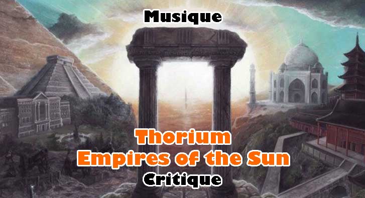 Thorium – Empires in the Sun