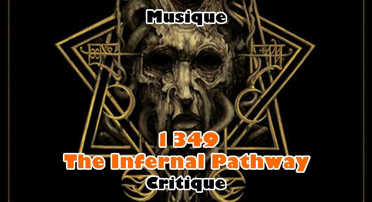 1349 – The Infernal Pathway