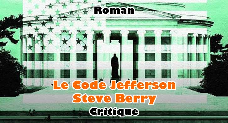 Le Code Jefferson – Steve Berry