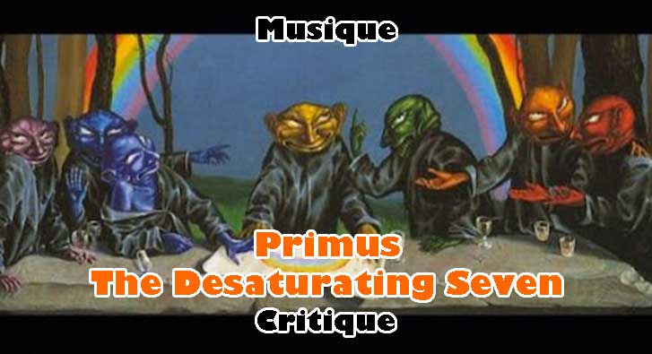 Primus – The Desaturating Seven