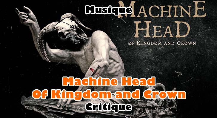 Machine Head – Of Kingdom and Crown
