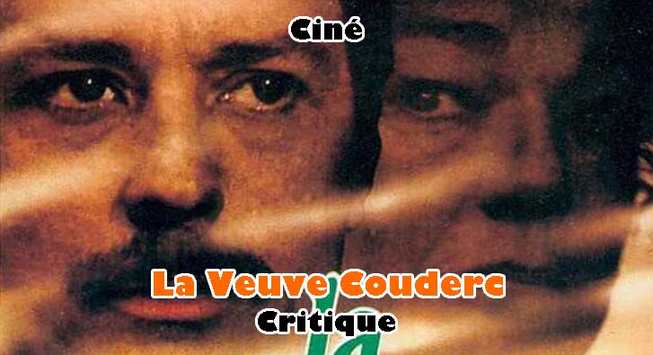 La Veuve Couderc – Duel Delon/Signoret