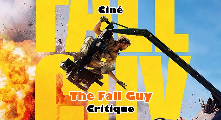 The Fall Guy – L’Homme qui Tombe à Pic