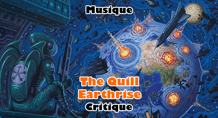 The Quill – Earthrise
