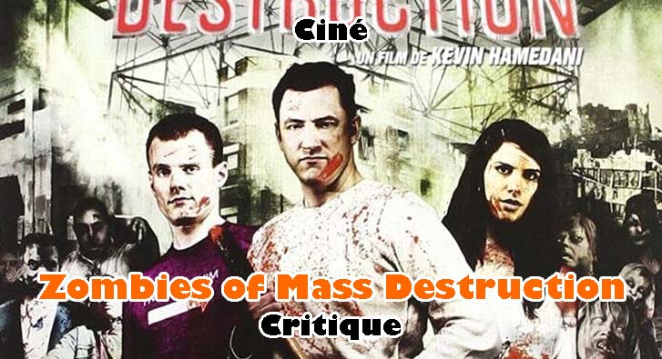 Zombies of Mass Destruction – Potards Potaches