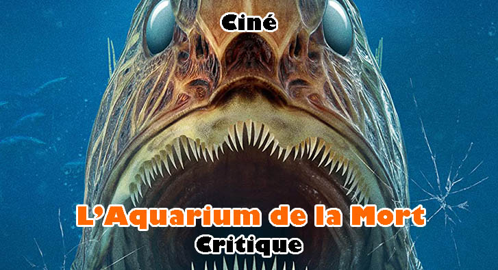 L’Aquarium de la Mort – Asylum Hausse le Thon
