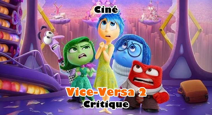 Vice-Versa 2 – Des Émotions qui Manquent d’Émotion