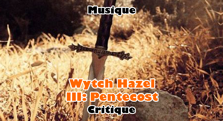 Wytch Hazel – III: Pentecost