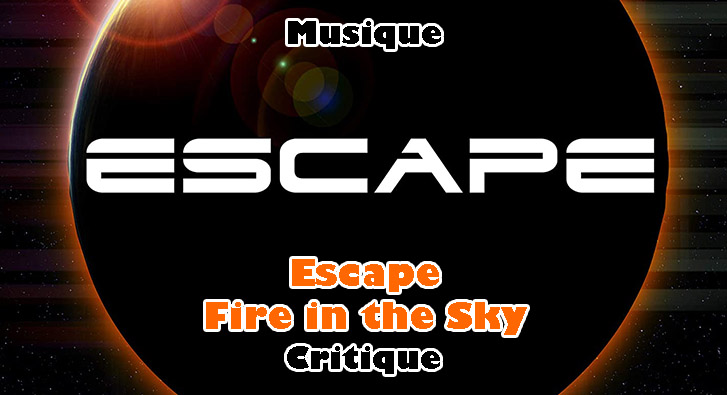 Escape – Fire in the Sky