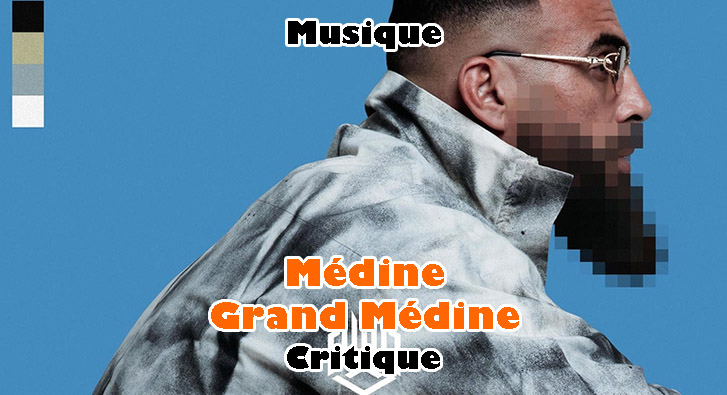 Médine – Grand Médine