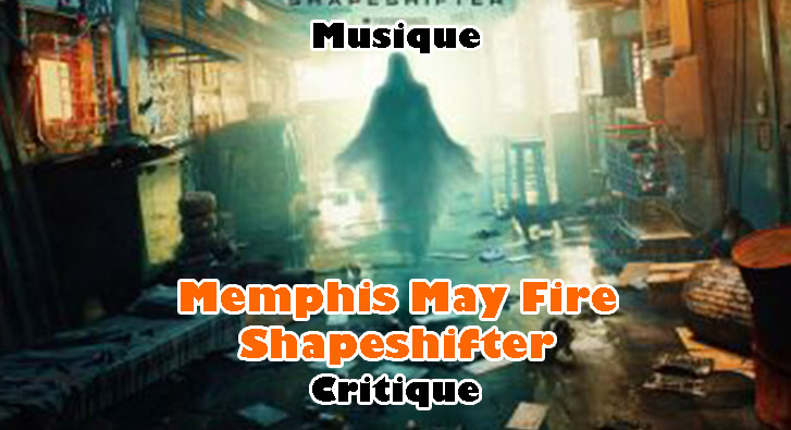 Memphis May Fire – Shapeshifter