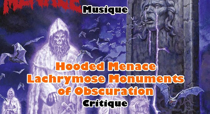 Hooded Menace – Lachrymose Monuments of Obscuration
