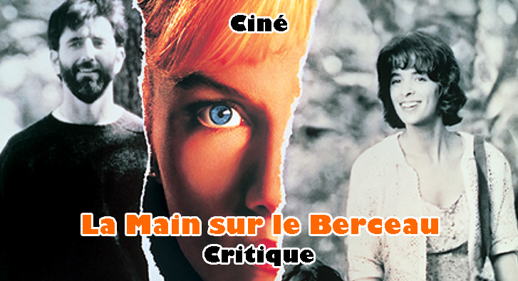 La Main sur le Berceau – Une Nounou d’Enfer