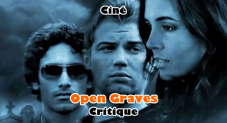 Open Graves – Le Jumanji de la Mort