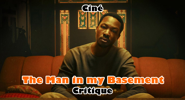 The Man in my Basement – Trop de Dafoe