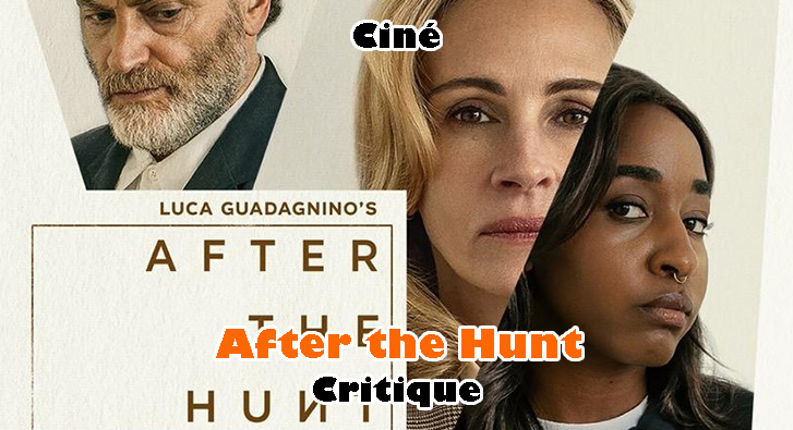 After the Hunt – Un Film Osé et Dérangeant