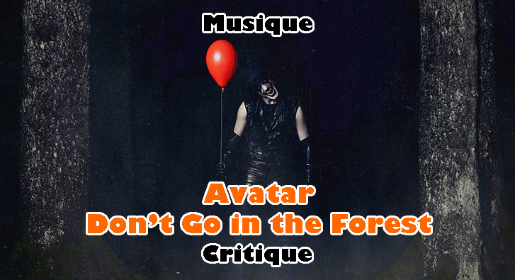 Avatar – Don’t Go in the Forest