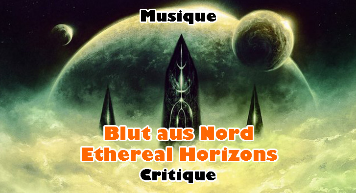 Blut aus Nord – Ethereal Horizons