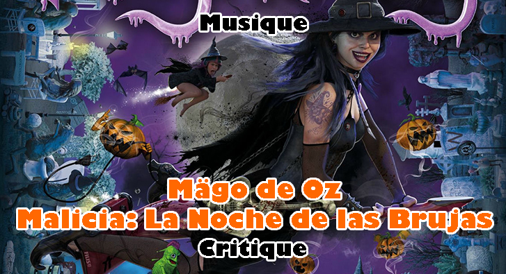 Mägo de Oz – Malicia: La Noche de las Brujas
