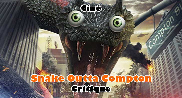 Snake Outta Compton – Navet is in Da House